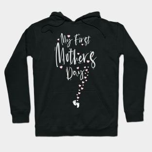 My First Mother Day Hoodie